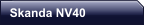 Skanda NV40