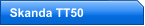 Skanda TT50